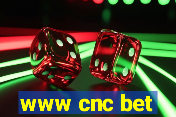 www cnc bet